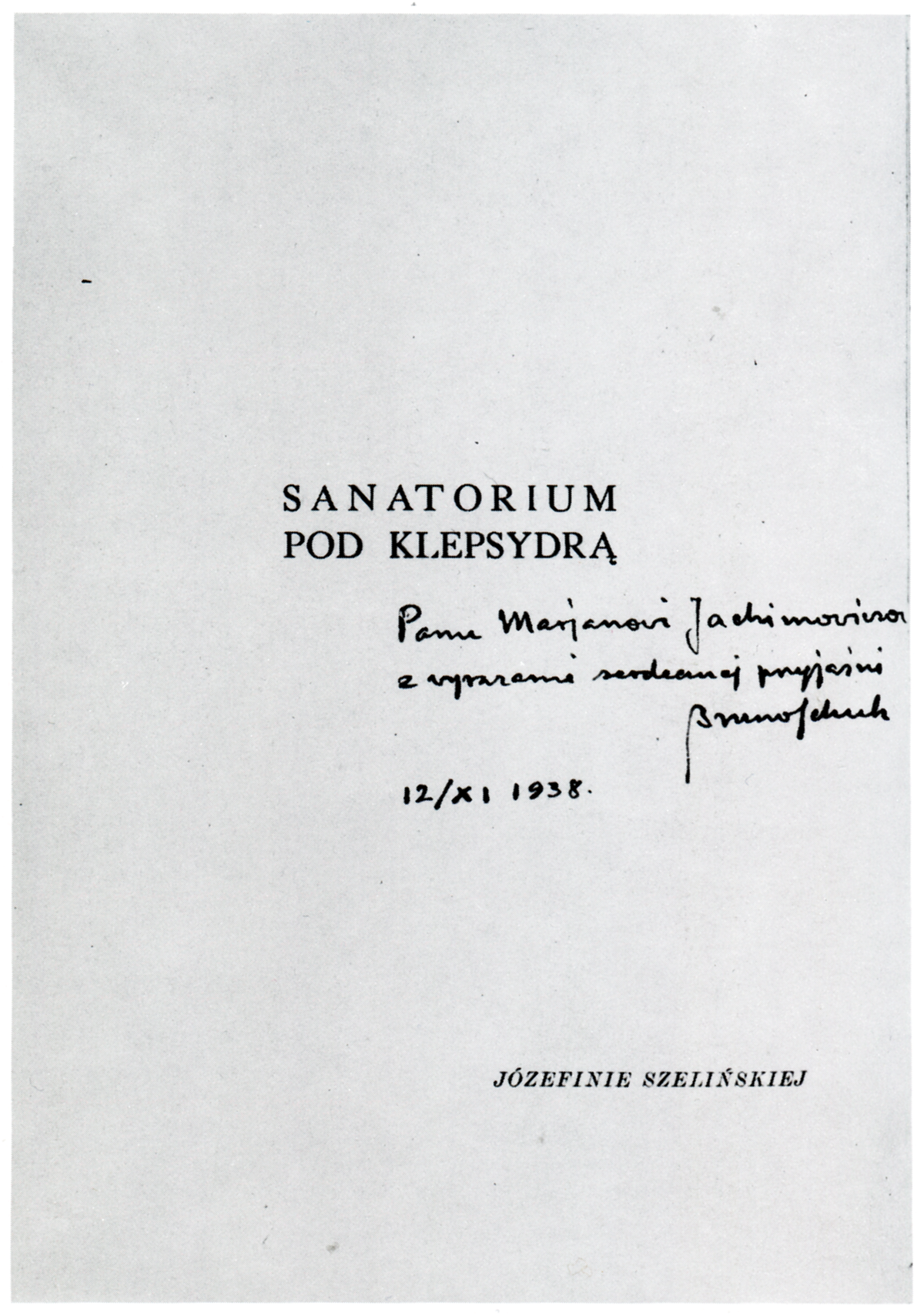 Dedykacja dla Mariana Jachimowicza w egzemplarzu Sanatorium